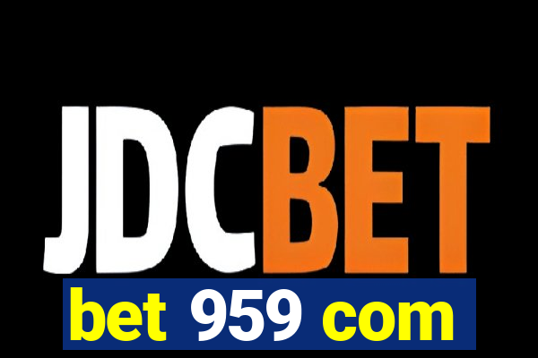 bet 959 com